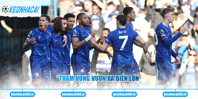 Chelsea - Câu Lạc Bộ Giàu Truyền Thống Bậc Nhất Tại Anh 3 Tham vọng vươn ra biển lớn